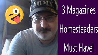 3 must have homesteading magazines [upl. by Timoteo19]