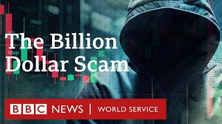 The Billion Dollar Scam  BBC World Service Documentaries [upl. by Roze]