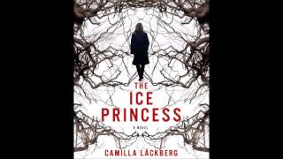 Camilla Lackberg  The Ice Princess part 2 audiobook [upl. by Tnilc775]