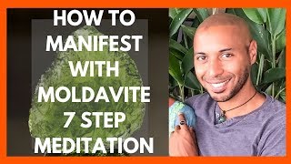 How to Manifest Rapidly with Moldavite 7 Step Law of Attraction Meditation [upl. by Columbus273]