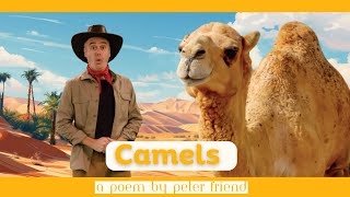 Camels  a KIDS POEM by Peter Friend [upl. by Blodgett467]