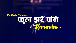 Phool 🌹 Jhare Pani  Karaoke  New Nepali Karaoke [upl. by Binetta503]