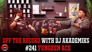 Yungeen Ace Clears the Air Speaks on Passing of Foolio Feeling Cursed Revenge amp Paranoia w Beef [upl. by Ardnahs]