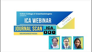 Journal Scan  Neuroanesthesia ICA Webinar 201 [upl. by Llyrat]