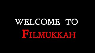 Filmukkah  A Trailer about Filmukkah [upl. by Estrella]