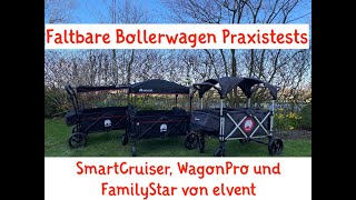 elvent faltbare Bollerwagen Erfahrungen 2020  elvent SmartCruiser WagonPro und FamilyStar im Test [upl. by Suravat]