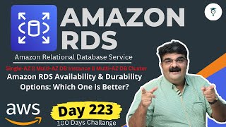 Day 223 AWS RDS  How To Choose Availability Option  AWS Tutorial For Beginners [upl. by Nader]