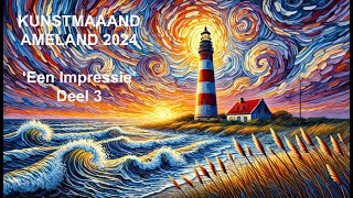 Kunstmaand Ameland 2024 een impressie Deel 3 [upl. by Platas]