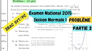 Correction  Examen national Math 2015  Problème  Partie 2 [upl. by Ashlin934]