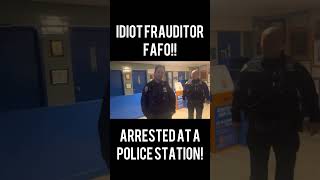 IDIOT FRAUDITOR ARRESTED AT POLICE STATION [upl. by Marje750]