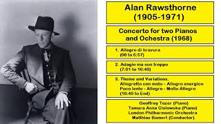 Alan Rawsthorne 19051971  Concerto for two Pianos and Ochestra 1968 [upl. by Kamp]