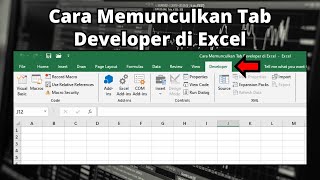 Cara Memunculkan Tab Developer di Excel [upl. by Aseyt]