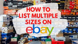 HOW TO LIST MULTIPLE SIZES ON EBAY  EBAY LISTING VARIATIONS [upl. by Mairym207]