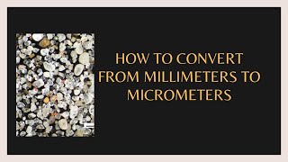 How to convert from millimeters to micrometers [upl. by Hope]