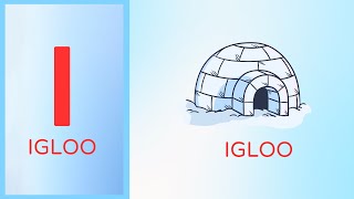 Igloo Icecap I is for Igloo  Kids Songs [upl. by Anilas]