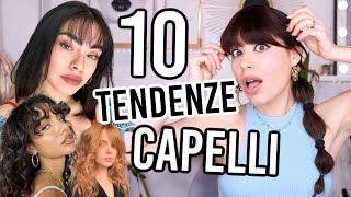 LE 10 TENDENZE CAPELLI PIÙ BELLE PRIMAVERAESTATE 2022 [upl. by Arekat694]