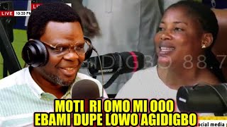 KOKORO ALATE  MOTI RI OMO MI OOO EBAMI DUPE LOWO AGIDIGBO [upl. by Buroker]