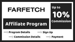 Farfetch Affiliate Program 2024  Earn Money from Farfetch [upl. by Idid]