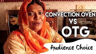 Ep3 Audience Request Convection Oven vs OTG  Salu Kitchen  Saturday Special [upl. by Larimor]