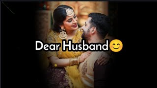 Dear Husband ❤️ dear husband status  pati patni status  couple status  Husband shayari  I love [upl. by Cibis119]