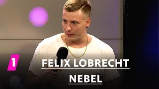 Felix Lobrecht Nebel  1LIVE Generation Gag [upl. by Calesta]