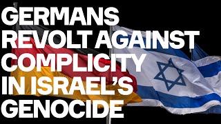 Germans REVOLT Against Complicity In Israels Genocide [upl. by Tarr]