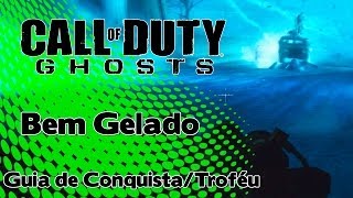 Call of Duty Ghosts Bem Gelado  Guia de Conquista  Troféu [upl. by Ryhpez224]