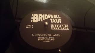 The Bridewell Taxis  Whole Dance Nation [upl. by Sylado]