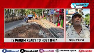 Is Panjim IFFI Ready [upl. by Pearline]