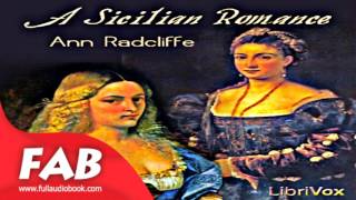 A Sicilian Romance Full Audiobook by Ann RADCLIFFE by General Fiction [upl. by Tocci]