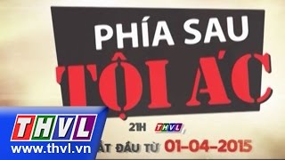 THVL  Phía sau tội ác  Tập 16 [upl. by Lyrred]