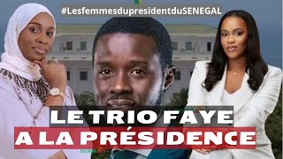 Le trio Faye à la présidence du Senegal avec Deux Premières Dames [upl. by Llenram547]