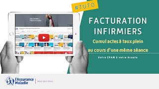 Tuto facturation infirmiers quotCumul dactes à taux plein au cours dune même séancequot [upl. by Aicilat]