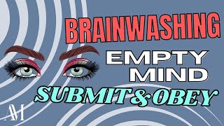 HypnosisBrainwashing Empty mind Submit and obey Aphrodisia Mystique [upl. by Reba]