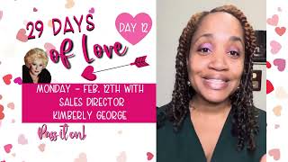 29 Days of Love Day 12  Sales Director Kimberly George [upl. by Ronaele]