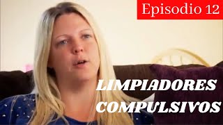 LIMPIADORES COMPULSIVOS EN HD  CAPITULOS COMPLETOS  Ep 12 JADE [upl. by Huxley876]