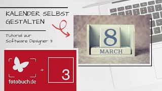 Kalender selbst gestalten  Tutorial zur Software von fotobuchde [upl. by Vinnie177]