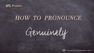 How to Pronounce Genuinely Real Life Examples [upl. by Shel]