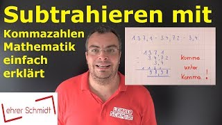 Subtrahieren mit Kommazahlen  Mathematik  ganz einfach erklärt  Lehrerschmidt [upl. by Edge]