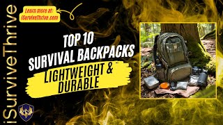 Top 10 Survival Backpacks for Preppers Lightweight and Durable Options [upl. by Yztim]