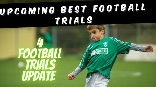 UPCOMING BEST FOOTBALL TRIALS  4 Football Trial Update 💪⚽ [upl. by Edmanda172]