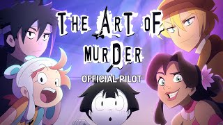 THE ART OF MURDER PILOT [upl. by Yrkcaz516]