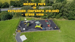 Rectory Park  Portadown Northern Ireland  Drone View [upl. by Nedarb]