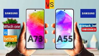 Samsung A73 5G VS Samsung A55 🔥 Full Comparison 3RTechInd [upl. by Nwahsaj272]