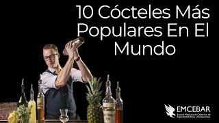 10 Cócteles Más Populares En El Mundo [upl. by Romulus894]