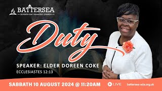 Sabbath 10th August 2024  Duty  Elder Doreen Coke [upl. by Cosmo]