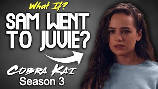 What If Sam Went To Juvie Cobra Kai Season 3 [upl. by Baptlsta]