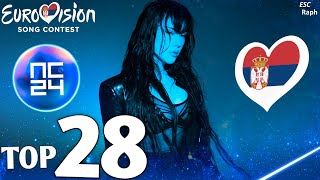 Pesma za Evroviziju 2024  My Top 28 Serbia 🇷🇸 Eurovision 2024 [upl. by Estey702]