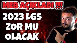 MEBden Açıklama 2023 LGS ZOR mu KOLAY mı Olacak [upl. by Womack668]