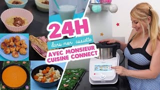 24H DANS MON ASSIETTE AVEC LE ROBOT MONSIEUR CUISINE CONNECT TEST amp AVIS [upl. by Gniw401]